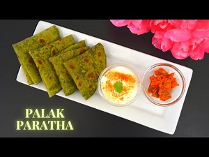 Palak Paratha | पालक का पराठा | Healthy Recipe | Quick and Easy Paratha Recipe | Ashu’s Recipe
