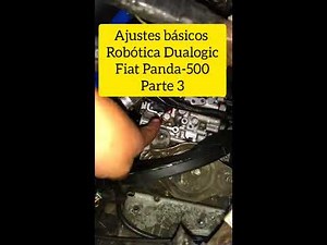 Ajustes básicos Robótica Dualogic Fiat Panda-500 3ra parte