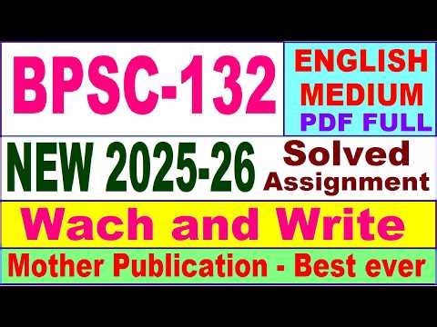 BPSC 132 solved assignment 2025-26 in English || bpsc 132 solved assignment 2026 || ignou bpsc132
