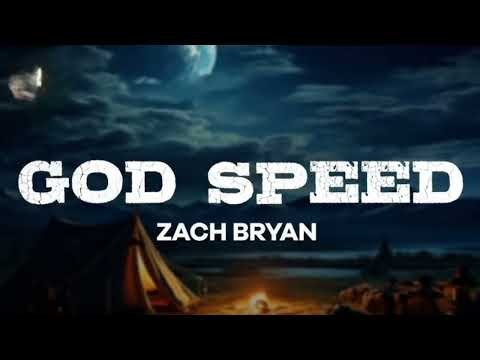Zach Bryan – God Speed (Lyrics) | Official Lyric Video