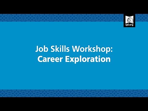 Job Skills Workshop: Career Exploration