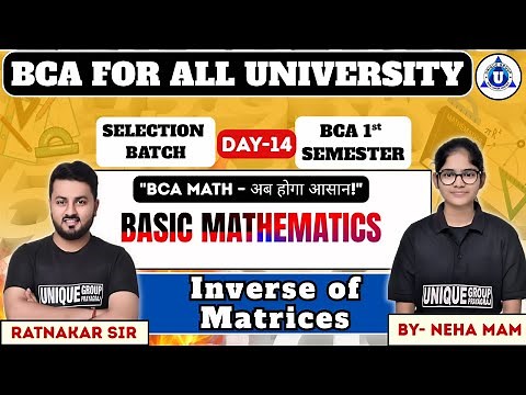 BCA MATHEMATICS || BCA 1st SEM || Inverse Of Matrices || DAY-14 || BY- NEHA MAM | #bca