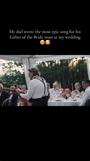 Heartfelt Father of the Bride Toast with Original Song