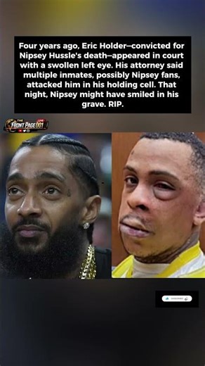 Nipsey Hussle's Killer Attacked in Holding Cell