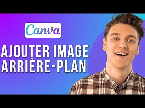 Comment Mettre Une Image En Arrière Plan Sur Canva ( FACILE )