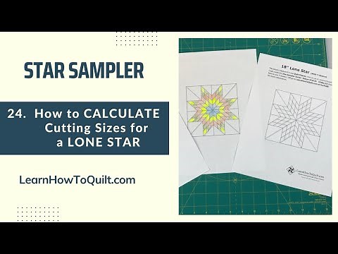How to CALCULATE Cutting Sizes for a LONE STAR - Star Sampler #24