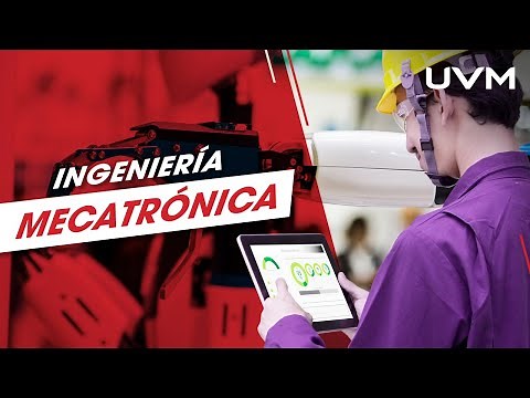 ¿Cómo es estudiar Ingeniería Mecatrónica en UVM?