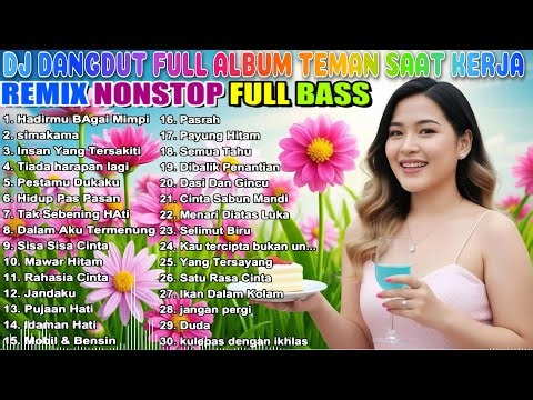 DJ DANGDUT NOSTALGIA 80,90AN 🎧 PALING ENAK DI DENGAR BUAT TEMAN KERJA ⚡ VOL 58