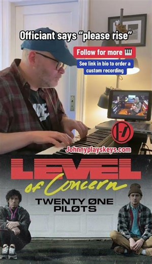 Level of Concern (Twenty One Pilots) #wedding #entrance #mashup #twentyonepilots #piano
