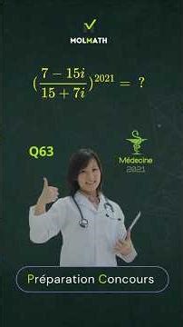Méd 2021 | Q63 | avec correction #Maths #Nombres Complexes #QCM #AnalyseComplexe #Mathématiques