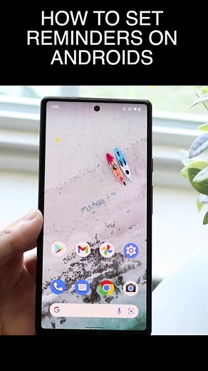 How To Set Reminders On Androids!