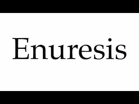 How to Pronounce Enuresis