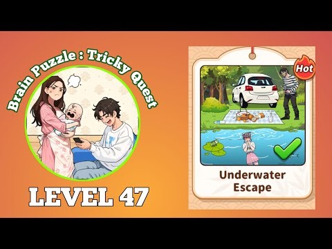 Brain Puzzle Tricky Quest Level 47 Underwater escape Solution Walkthrough
