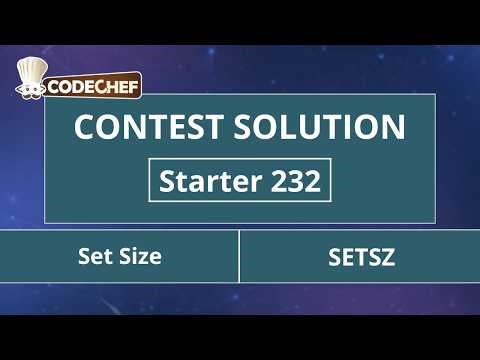 Set Size | SETSZ | Starter 232 | CodeChef Official Solution