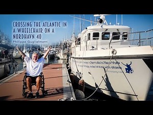 NFF "BEST DOCUMENTARY": CROSSING THE ATLANTIC IN A WHEELCHAIR ON A N40 - Philippe Guglielmetti