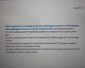 QuestionWhen heating iron II oxalate in air then reducing the... | Filo