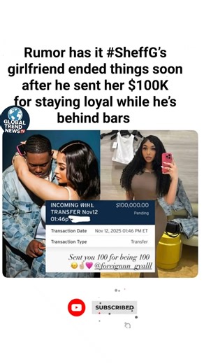 Sheff G Allegedly Gets Dumped After Sending $100K for LoyaltyWhileLocked Up#SheffG#HipHopNews#Viral
