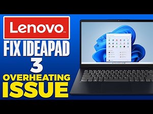 How To Fix Lenovo IdeaPad 3 Overheating Issue (2025)