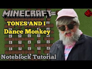 TONES AND I - "Dance Monkey" (Minecraft Note block Tutorial)