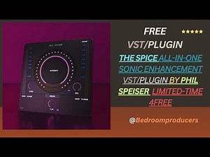 The Spice all-in-one sonic Enhancement VST/Plugin by Phil Speiser (Limited-Time 4FREE) #PhilSpeiser