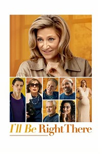 Stream I'll Be Right There (2024): Find it on Netflix, Prime Video, Hulu & more