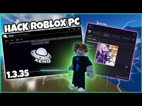 🛸 Hướng Dẫn Hack Roblox Trên PC Client Xeno, Hack Sailor Piece PC Bằng Xeno No Key Fix Văng