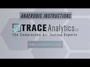Anaerobic Instructions