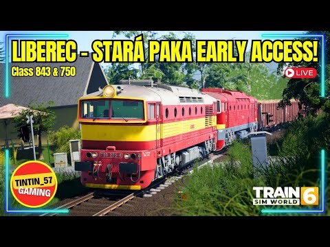 🔴 TSW6 Liberec–Stará Paka EARLY ACCESS LIVE | FULL CLASS 843 RUN + HEAVY FREIGHT WITH THE 750!