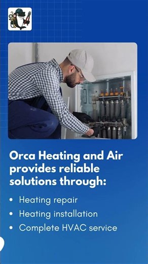 Heating Repair and Installation Services | Orca Heating and Air