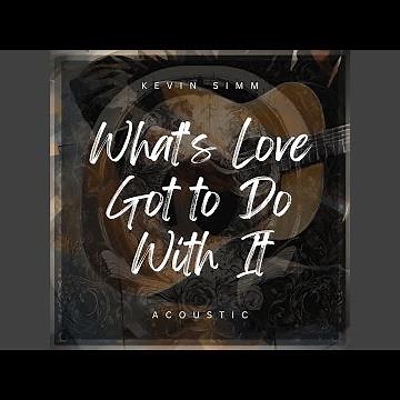 What's Love Got to Do With It (Acoustic)