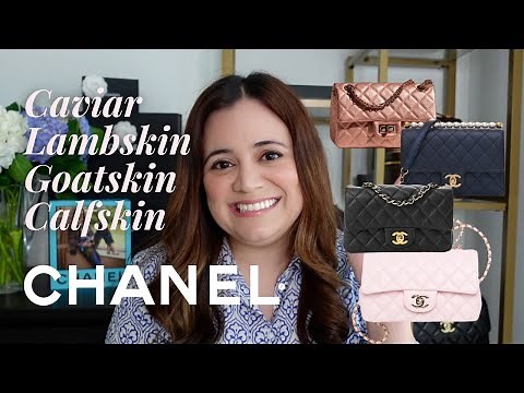 CHANEL CAVIAR, LAMBSKIN, GOATSKIN, AND CALFSKIN COMPARISON
