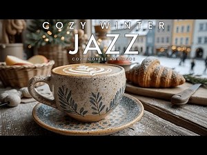 Cozy Winter Jazz Piano for Coffee Shop Ambience - Smooth Relaxing Snow Cafe Music