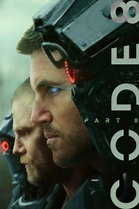 Stream Code 8 Part II (2024): Find it on Netflix, Prime Video, Hulu & more
