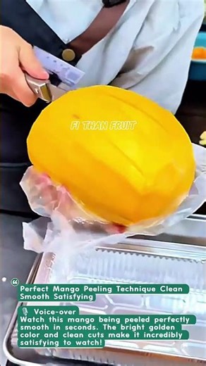 Perfect Mango Peeling Technique Clean Smooth Satisfying #mango #cutting #fruit