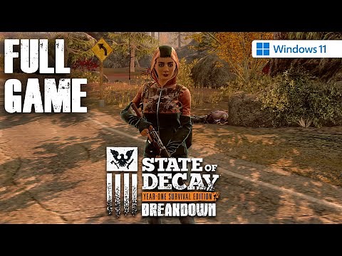 State of Decay: Breakdown (PC) - Full Game Walkthrough - No Commentary