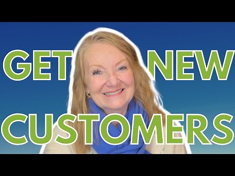 2 Steps to Get New Customers