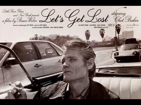 Let's Get Lost - Chet Baker | Documental sub esp