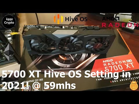 5700 XT Hive OS Setting in 2021! @ 59mhs