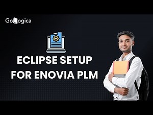 How to Set Up Eclipse with Enovia | Step-by-Step Guide | GoLogica