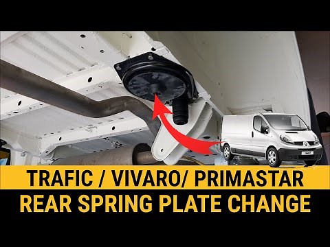 TRAFIC VIVARO PRIMASTAR REAR SPRING PLATE REMOVAL & REPLACEMENT HOW TO CHANGE REAR SPRING PLATE