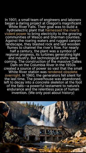 How a mighty hydroelectric plant became obsolete almost overnight. #history #historic #oregonhistory #industrialhistory | Archeostory