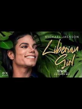 Michael Jackson - Liberian Girl