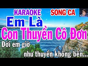 Karaoke Em Là Con Thuyền Cô Đơn Song Ca Nhạc Sống gia huy beat