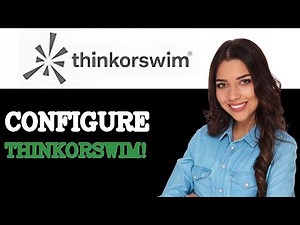 How To Set Up Thinkorswim For Beginners (2025)