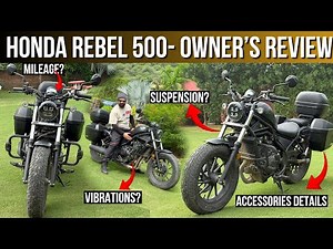 HONDA REBEL 500 : OWNERSHIP REVIEW & ACCESSORIES DETAILS