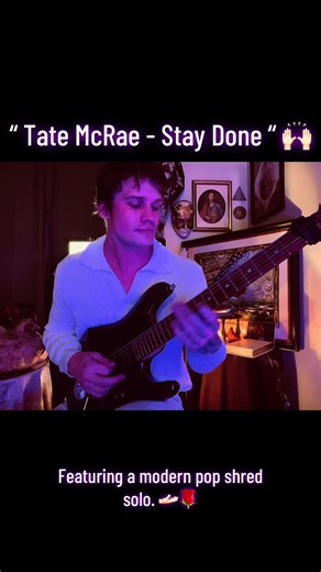 “ Tate McRae - Stay Done “ ❤️‍🔥 Featuring a modern pop shred solo. 🫴🏻🌹 ( by popular request) #tatemcrae #popculture #guitartok #mog #fyp