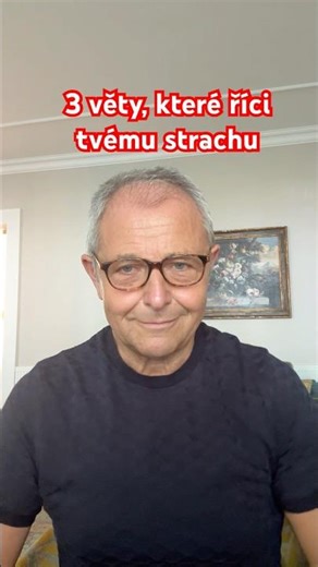 3 věty, které ti pomůžou zvládnout strach