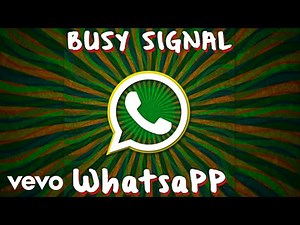 Busy Signal - WhatsApp [Audio]