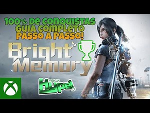 Bright Memory 100% Guia de Conquistas - Guia Completo Passo a Passo! Platinado, Xbox Achievements!
