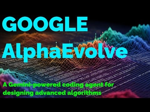 Alpha Evolve - Self Improving AI Discovers New Algorithms